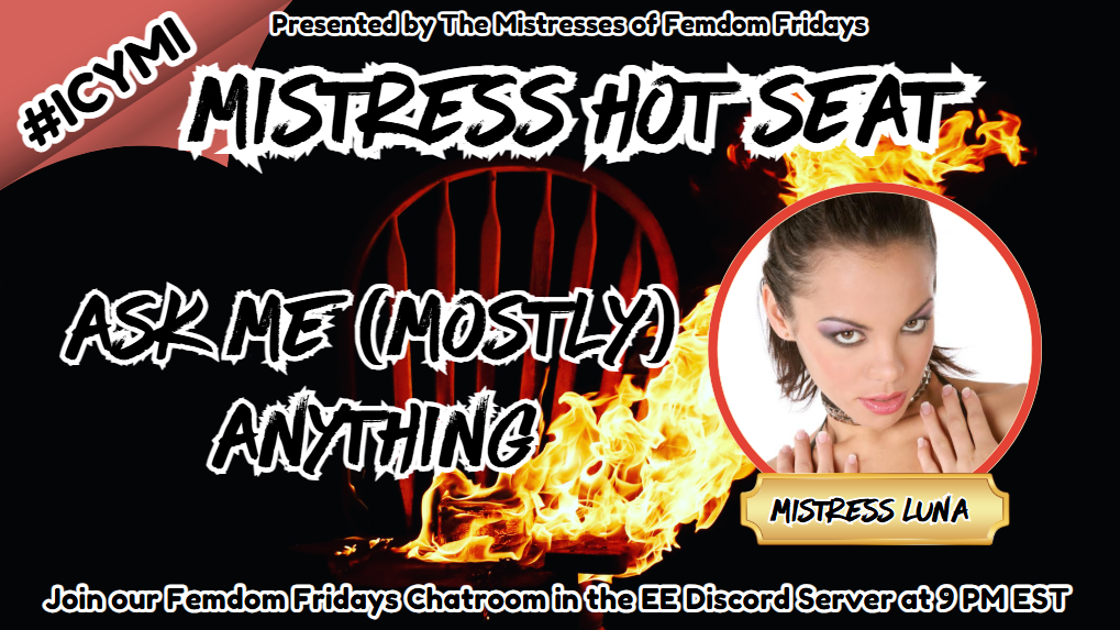 ICYMI: Goddess Luna’s May Mistress Hot Seat