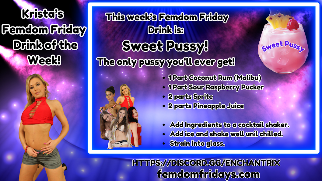 Kristas Drink of the Week - FemDom Fridays - June6th2025