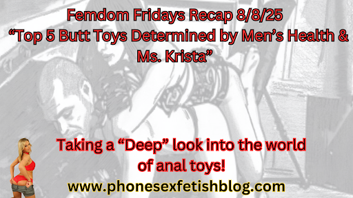 Femdom Fridays Best Anal Toys Mistress Krista 800 601 7259