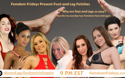 Femdom Friday Presents Leg and Foot Fetishes